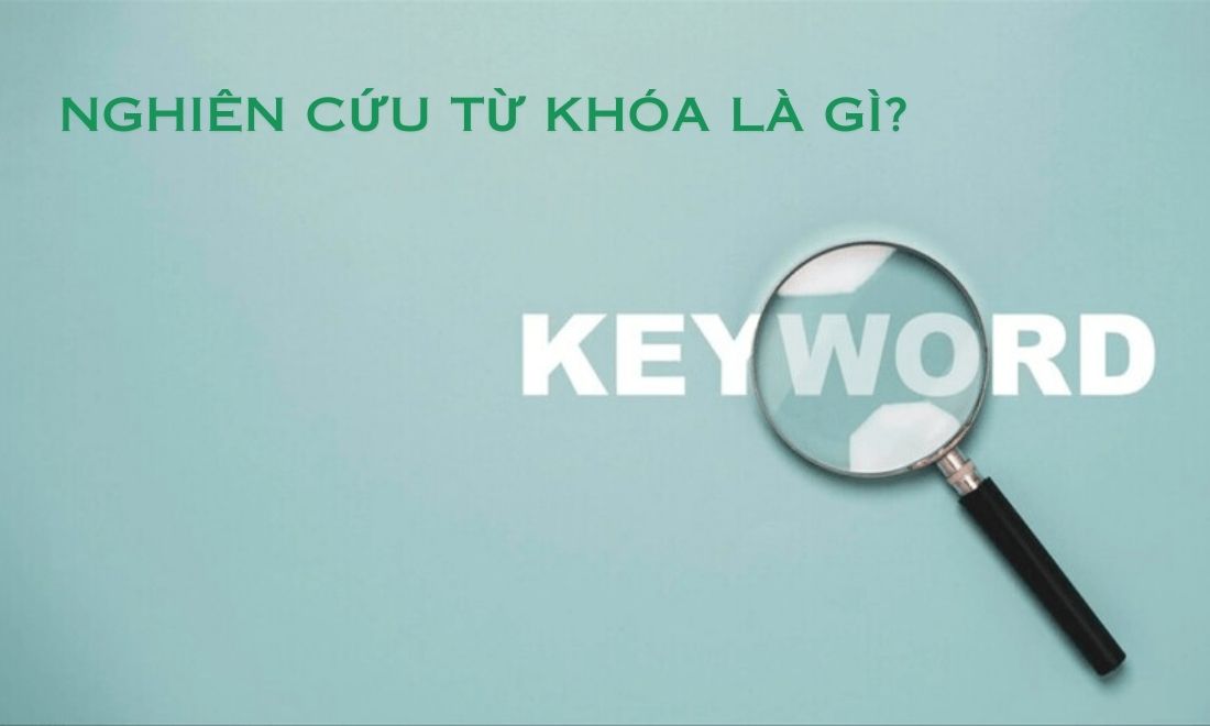 25+ Công Cụ Nghiên Cứu Từ Khóa SEO (Gồm Miễn Phí & Trả Phí) 1 Nghiên cứu từ khóa là việc seoer tìm ra các từ, cụm từ mà người dùng tìm kiếm trên Google