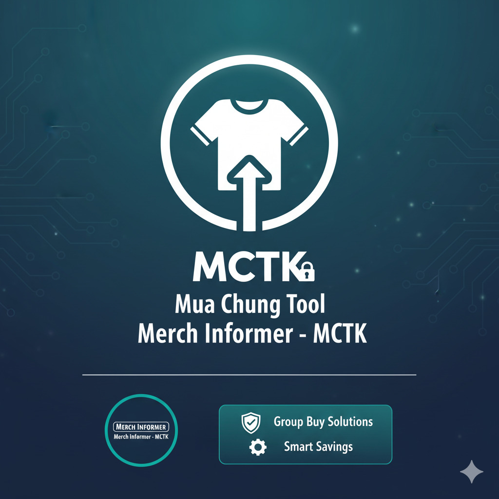 Tool Merch Informer 3 Mua Chung MERCH INFORMER giá rẻ theo nhóm
