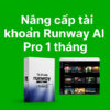 Runway AI Pro 2 Nâng cấp tài khoản Runway AI Pro giá rẻ MCTK