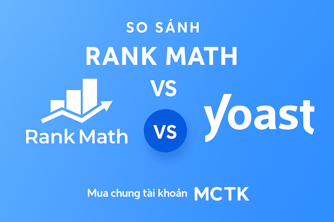 So Sánh Rank Math Vs Yoast SEO MCTK
