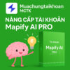 Nang Cap Tai khoan Mapify AI Pro gia re