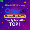 Nang cap tai khoan Otter.ai Tro ly cuoc hop AI